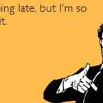 Γιατί κάποιοι αργούν πάντα στα ραντεβού τους